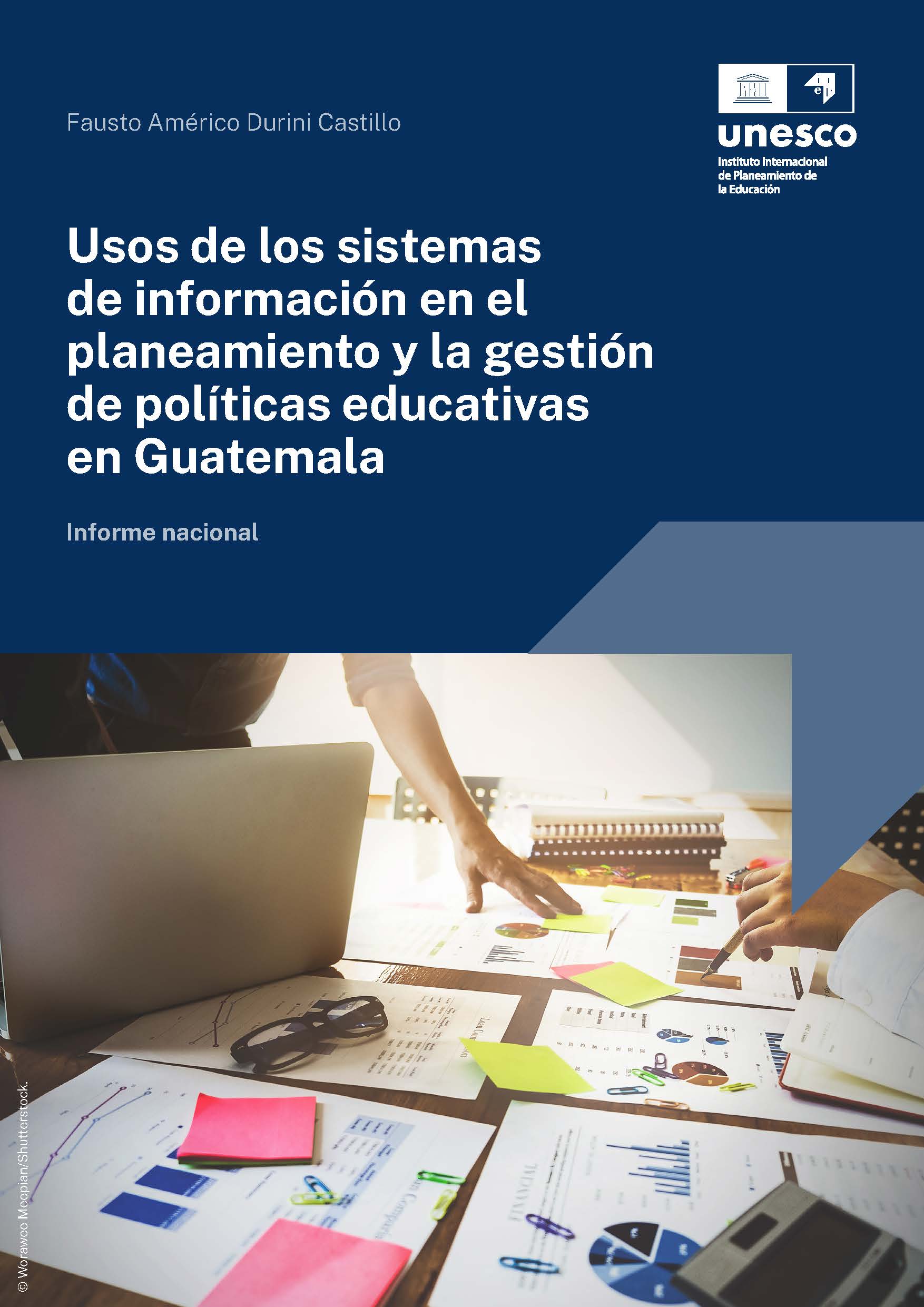 Uso de los sistemas de información en el planeamiento y gestión de políticas educativas en Guatemala