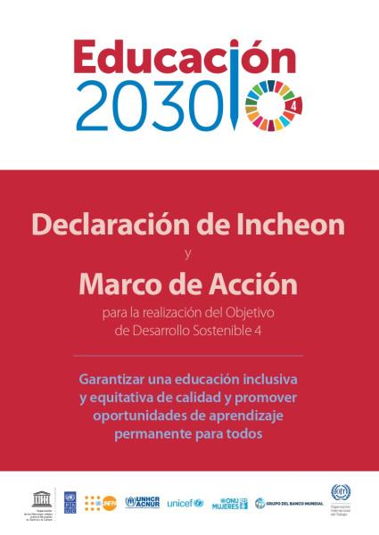 Educación 2030: Declaración de Incheon y Marco de Acción
