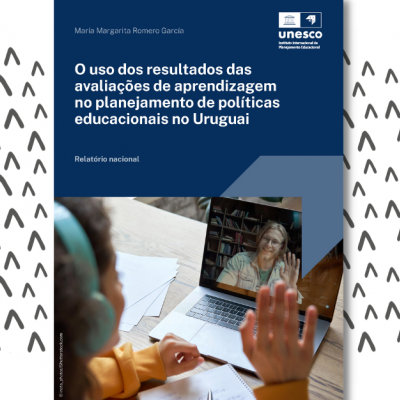 O uso dos resultados das avaliações de aprendizagem no planejamento de políticas educacionais no Uruguai