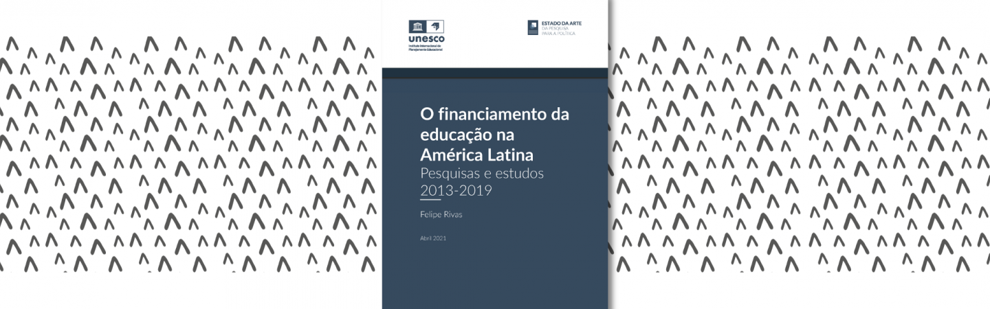O Financiamento da educação na América Latina: pesquisas e estudos 2013-2019